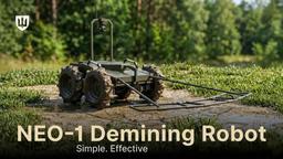 Security tech: Demining robot NEO-1 enters military service